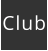 Club